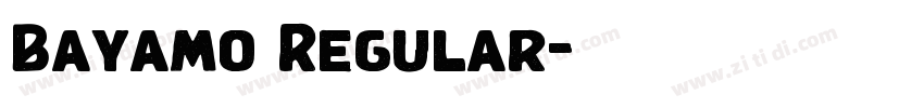 Bayamo Regular字体转换 Bayamo Regular字体转换